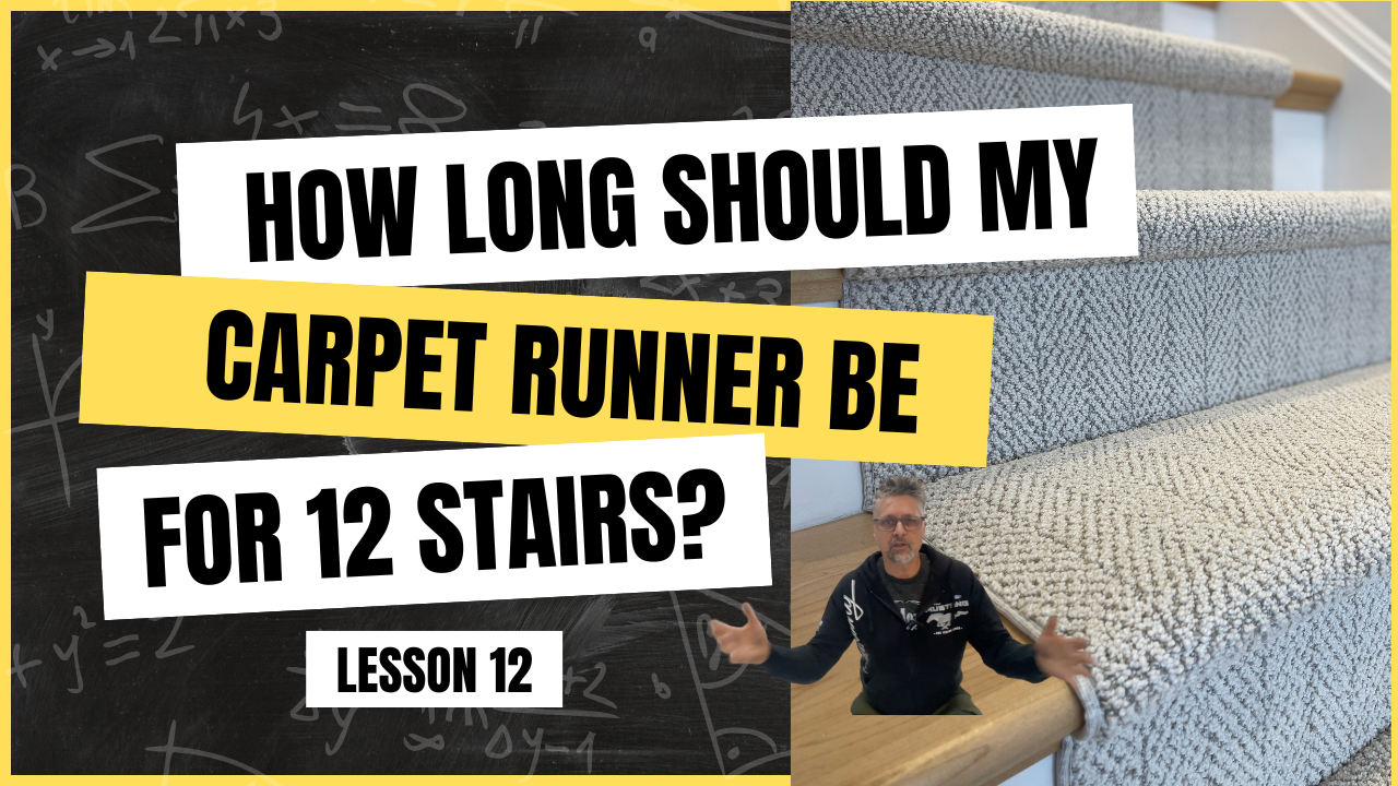 How long should a carpet runner be for 12 stairs? Direct Carpet