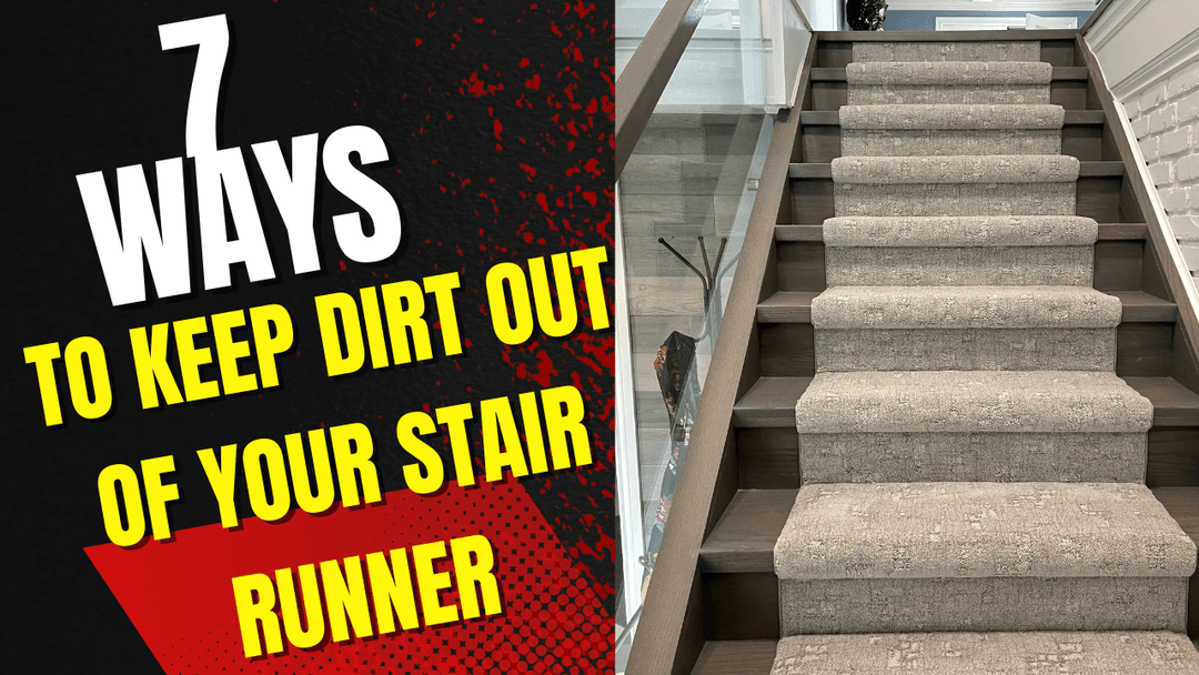 7 Amazing Ways To Keep Dirt Out Of Your Stair Runner - Direct Carpet