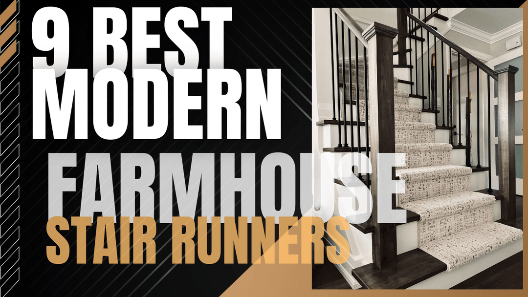 9 Best Modern Farmhouse Stair Runners - Direct Carpet