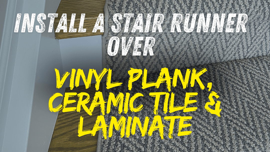 Install a Stair Runner Over Vinyl Plank or Laminate covered stairs
