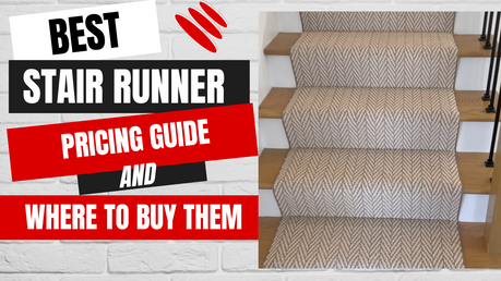Best Stair Runner Pricing Guide & Where to Get them!
