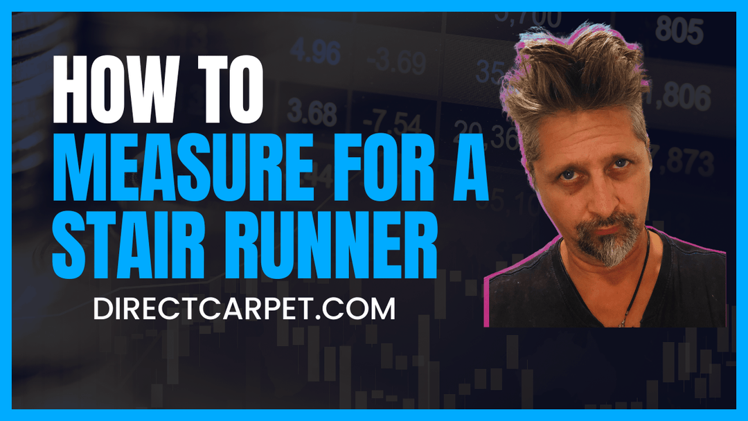 How to Measure for a Stair Runner - Direct Carpet