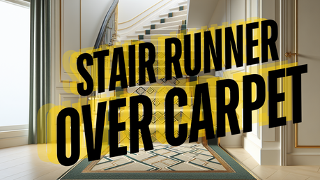 stair runner over carpeted stairs