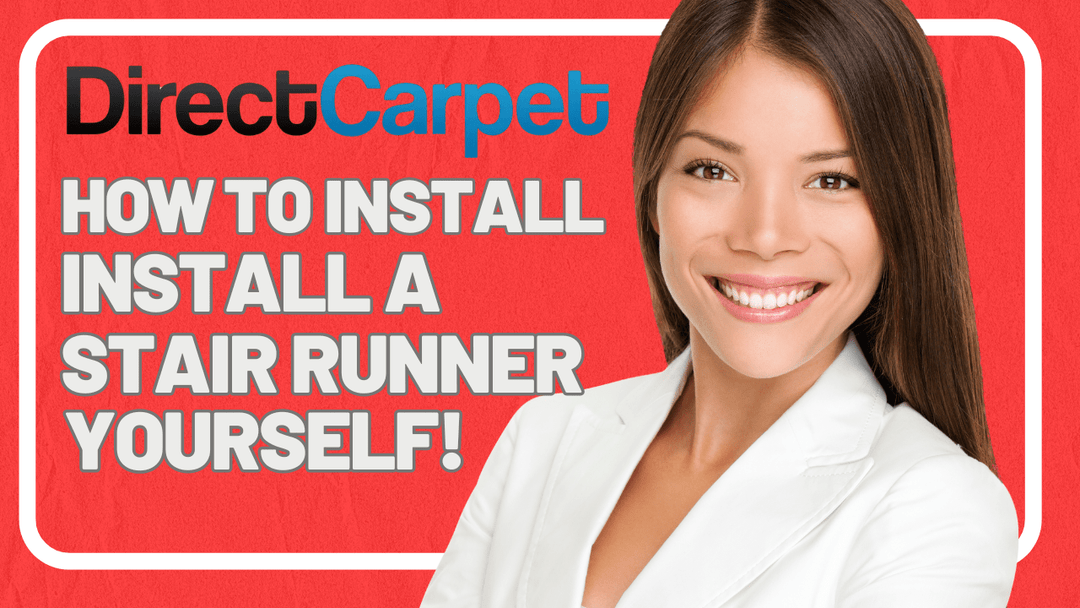 The Ultimate DIY Guide: How to Install a Stair Runner Yourself - Direct Carpet