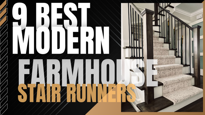 9 Best Modern Farmhouse Stair Runners